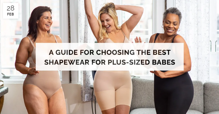 A Complete Guide to Shapewear  How to Wear It + Choosing The